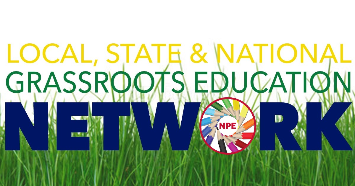 Grassroots Education Network February 2020 Newsletter Network For Public Education 6040