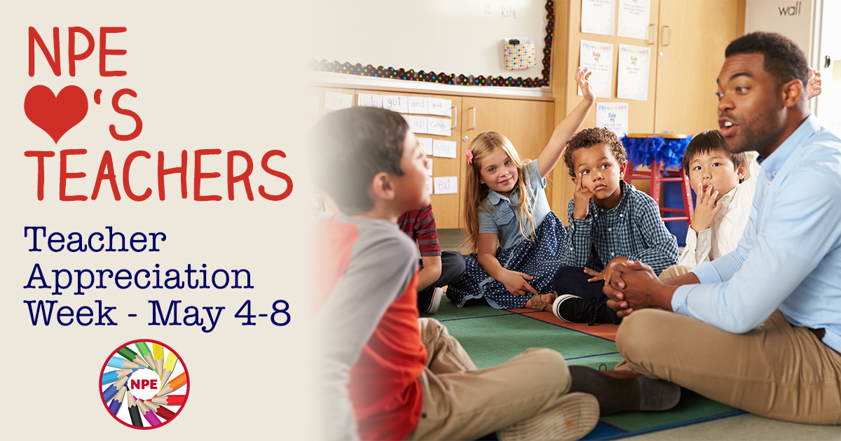 Teacher Appreciation Week 2020 Network For Public Education